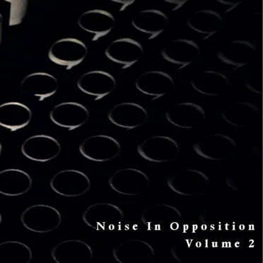 Noise in Opposition Volume 2 by Various Artists - album cover