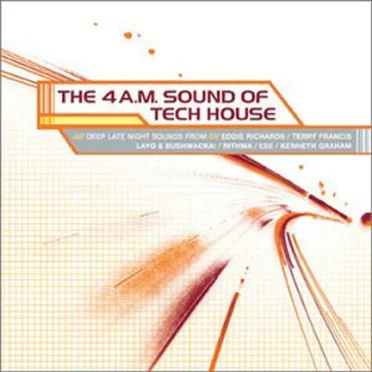 The 4 A.M. Sound of Tech House by Various Artists - album cover