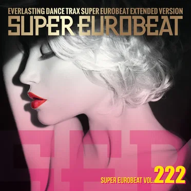 Super Eurobeat, Vol. 222 by Various Artists - album cover