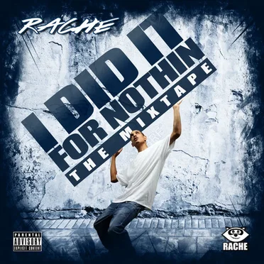 I Did It for Nothin by RACHE - album cover