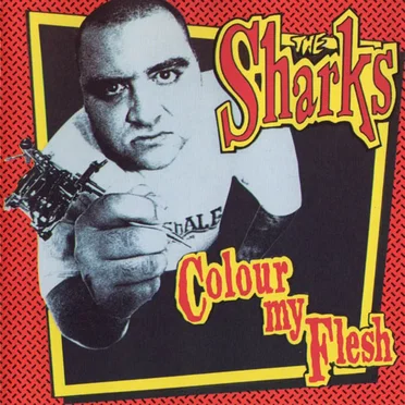 Colour My Flesh by The Sharks - album cover