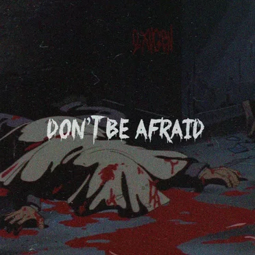 DON'T BE AFRAID by OXVGEN - album cover