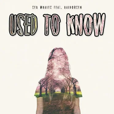 Used to Know