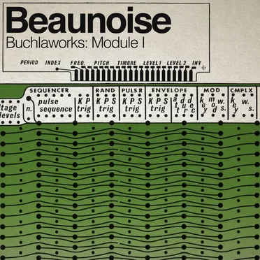 Buchlaworks: Module I by beaunoise - album cover