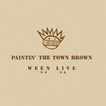 Paintin’ the Town Brown: Ween Live ’90–’98