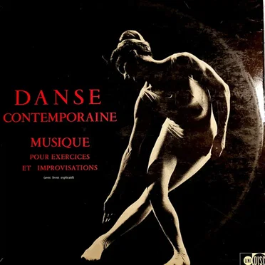 Danse Contemporaine (Musique Pour Exercices Et Improvisations)