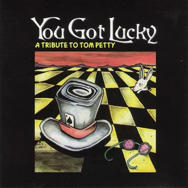 You Got Lucky: A Tribute to Tom Petty by Various Artists - album cover