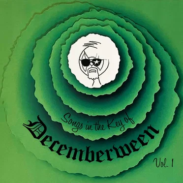 Songs in the Key of Decemberween Volume 1