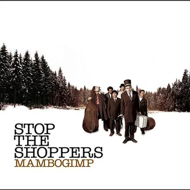 Mambogimp by Stop the Shoppers - album cover