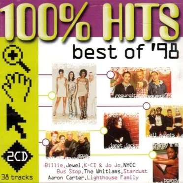 100% Hits: Best of ’98 by Various Artists - album cover