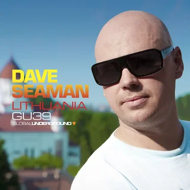 Global Underground 039: Dave Seaman in Lithuania