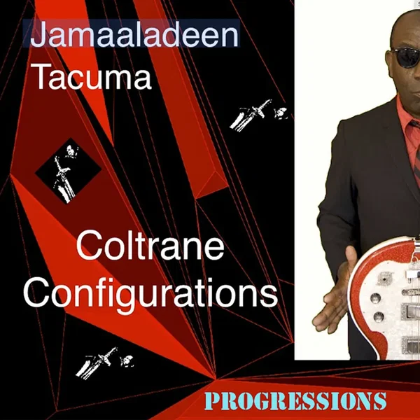 Jamaaladeen Tacuma's Coltrane Configurations