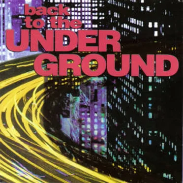 Back to the Underground by Various Artists - album cover