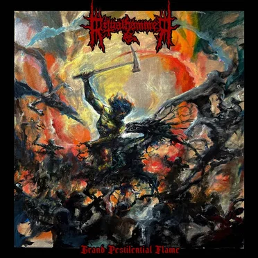 Grand Pestilential Flame