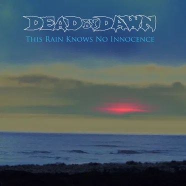 This Rain Knows No Innocence
