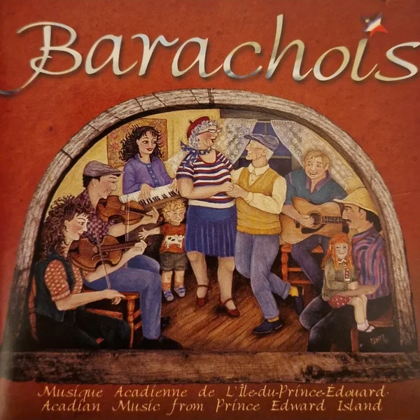 Barachois: Acadian Music From Prince Edward Island