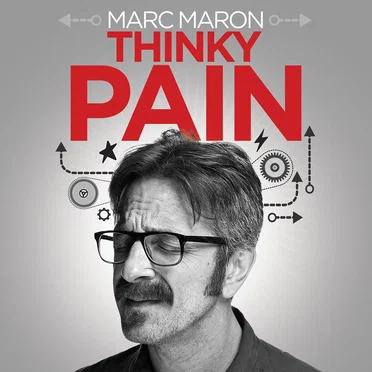 Thinky Pain by Marc Maron - album cover