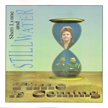 Time is Coming by Sheri Lynne and Stillwater - album cover