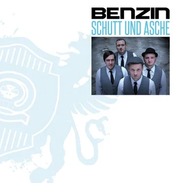 Schutt und Asche by Benzin - album cover
