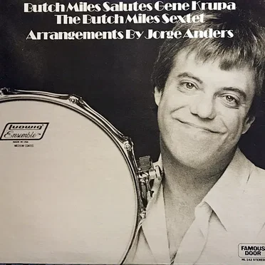 Butch Miles Salutes Gene Krupa