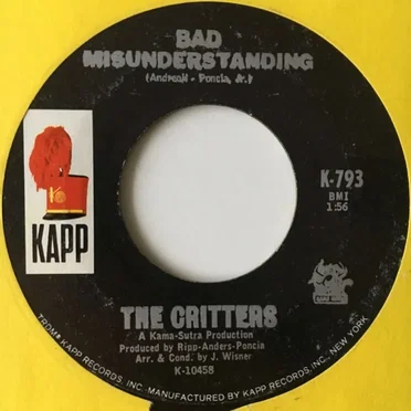 Bad Misunderstanding / Forever Or No More by The Critters - album cover