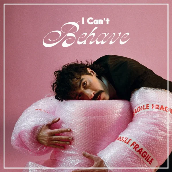 I Can't Behave