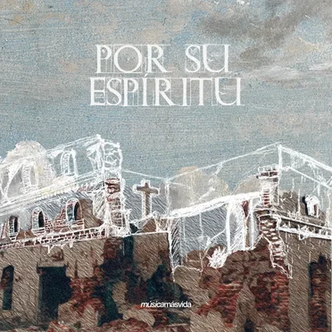 Por Su Espíritu by Música Más Vida - album cover