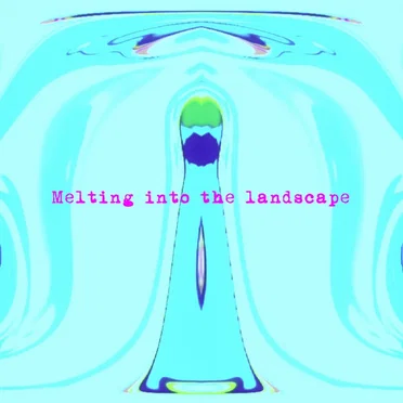 Melting into the landscape