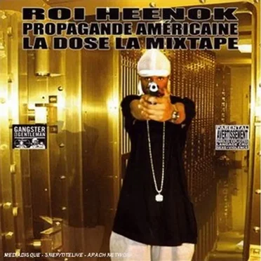 Propagande américaine - La dose : La mixtape by Roi Heenok - album cover