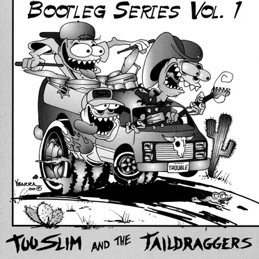 Live In 1999 by Too Slim and the Taildraggers - album cover