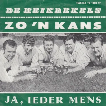 Zo’n kans / Ja, ieder mens