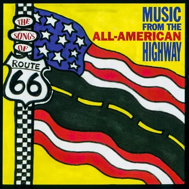 The Songs of Route 66 - Music from the All-American Highway by Various Artists - album cover