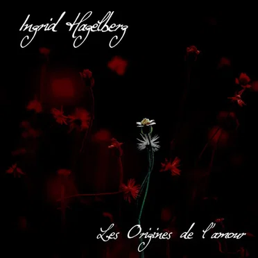 Les Origines de l’amour by Ingrid Hagelberg - album cover