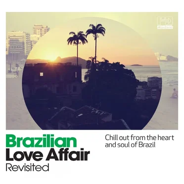 Brazilian Love Affair Revisited by Various Artists - album cover