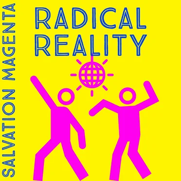 Radical Reality by Salvation Magenta - album cover