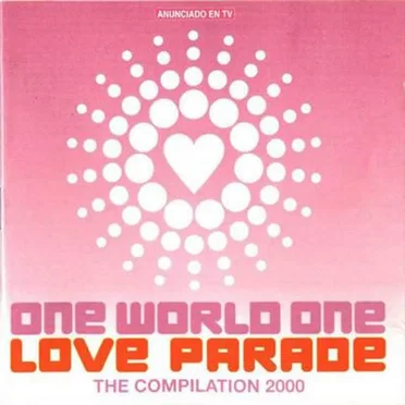 One World, One Love Parade: The Compilation 2000 by Various Artists - album cover