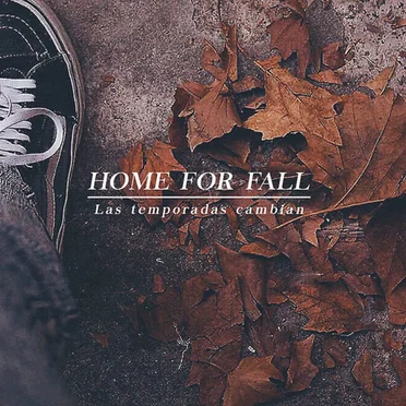 Las temporadas cambian by Home for Fall - album cover