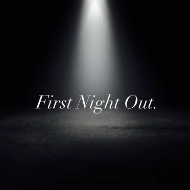 First Night Out