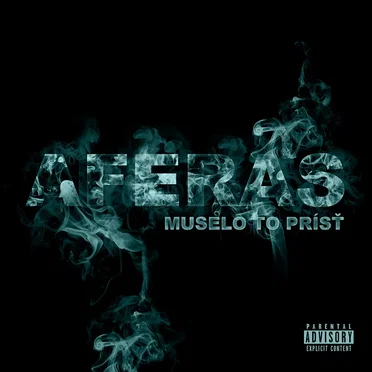 Muselo to prísť by Aferas - album cover