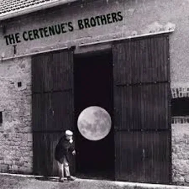 The Certenue's Brothers