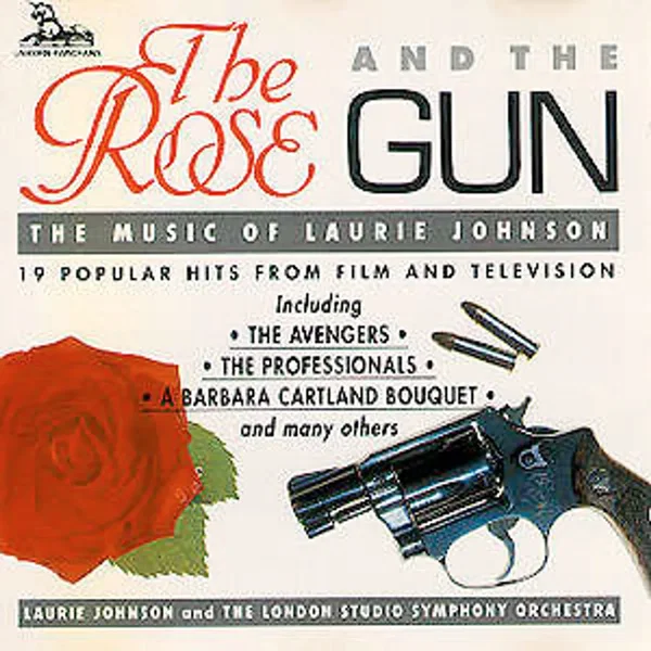 The Rose and the Gun: The Music of Laurie Johnson