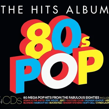 The Hits Album: 80’s Pop by Various Artists - album cover