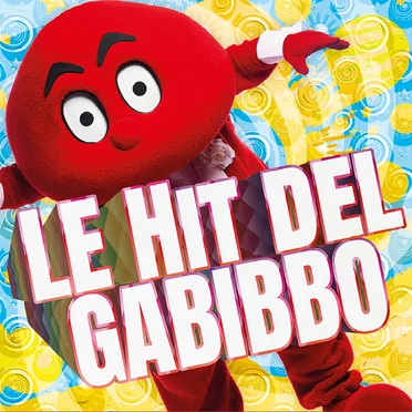 Le Hit del Gabibbo by Gabibbo - album cover