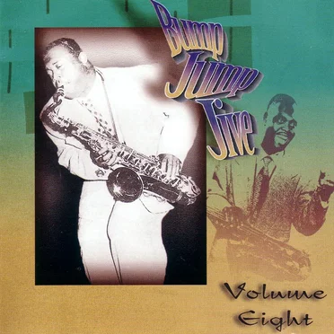 Bump Jump Jive, Volume 8 by Various Artists - album cover