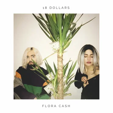 18 Dollars by Flora Cash - album cover