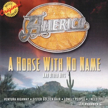 A Horse With No Name and Other Hits