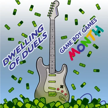 Dwelling of Duels 2022-09: Game Boy Month