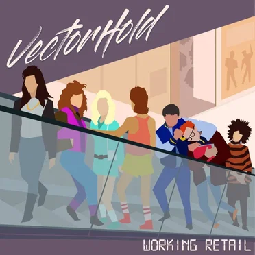 Working Retail by Vector Hold - album cover