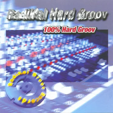 100% Hard Groov by Various Artists - album cover