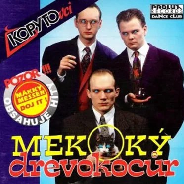 Mekký drevokocúr by Kopytovci - album cover